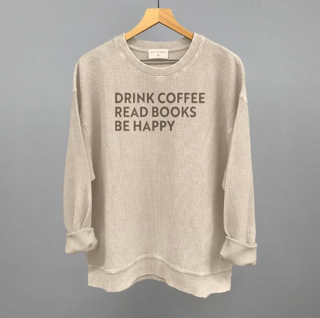 353 Drink Coffee Corded Crew